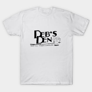 Deb's Den T-Shirt